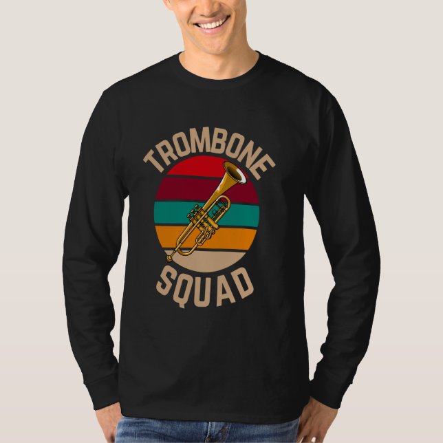 Trombone Squad, Funny trombone T-Shirt (Front)