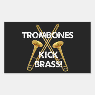 Trombones Kick Brass! Rectangular Sticker