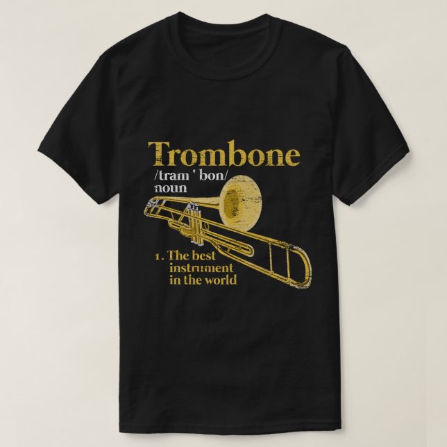 Trombonist Gift Idea Marching Band Definition Trom T-Shirt (Design Front)