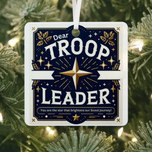 Troop Leader, You are the star in our journey Metal Tree Decoration