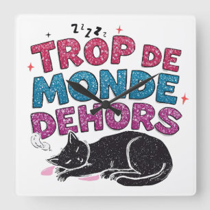 Trop de Monde Dehors – Black Cat Square Wall Clock