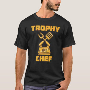 Trophy Chef Cook Award Winning Participation Priz T-Shirt