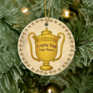 Trophy Dad Ceramic Ornament