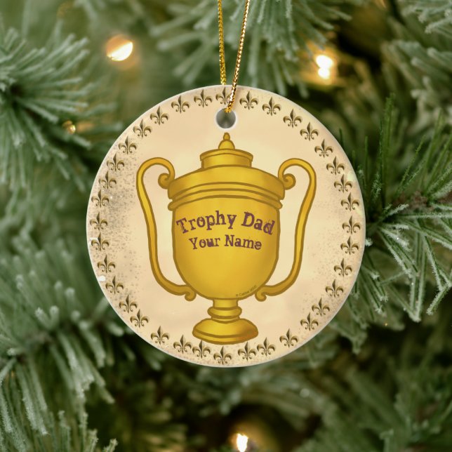 Trophy Dad  Ceramic Ornament (Tree)