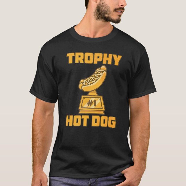 Trophy Hot Dog  Award Winning Participation Prize  T-Shirt (Front)