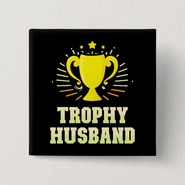 Trophy Husband 15 Cm Square Badge (Front)