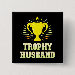 Trophy Husband 15 Cm Square Badge