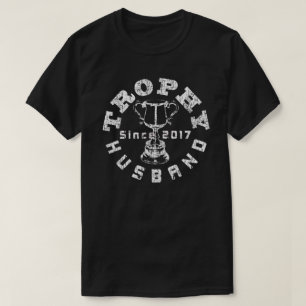 Trophy Husband 2017 T-Shirt