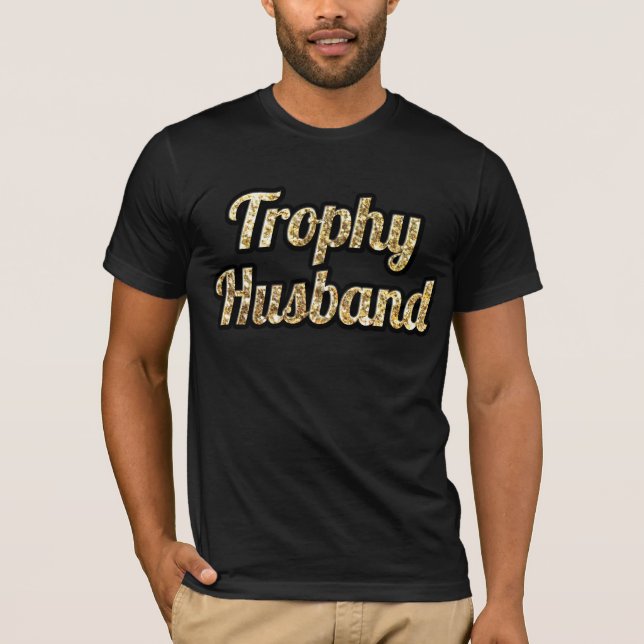 Trophy Husband Black and Gold Glittery T-Shirt (Front)