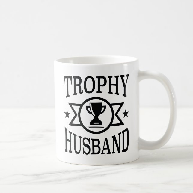 Trophy Husband Coffee Mug (Right)