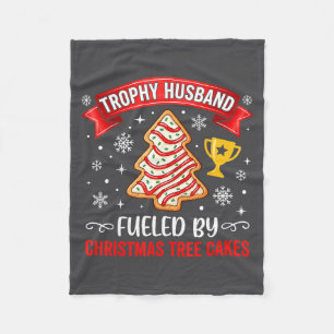 Trophy Husband Fueled By Tree Cake Snacks  Fleece Blanket