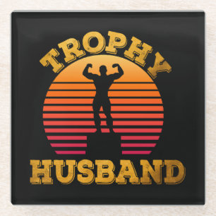Trophy Husband Glass Coaster