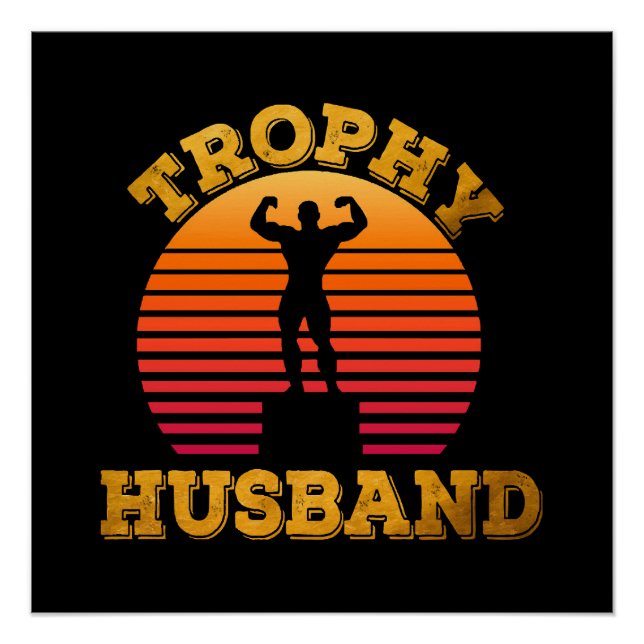 Trophy Husband Poster (Front)