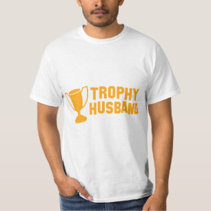 trophy husband T-Shirt