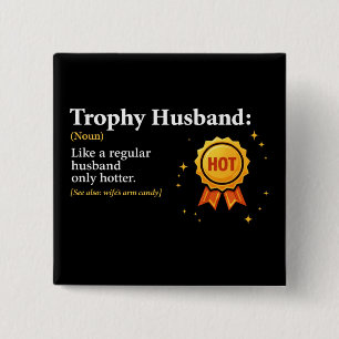 Trophy Husband World's Greatest Husband 1st Place 15 Cm Square Badge