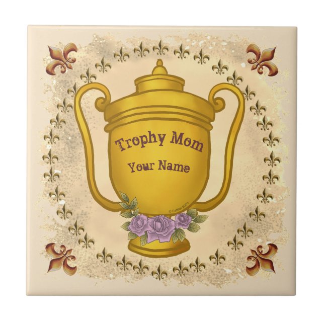 Trophy Mum   Ceramic Tile (Front)