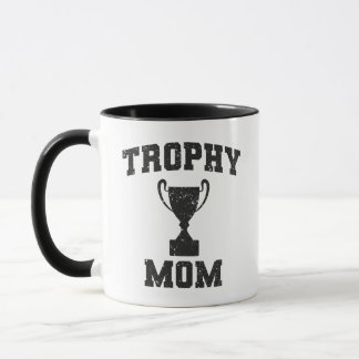 Trophy Mum Funny Mothers Day Mug