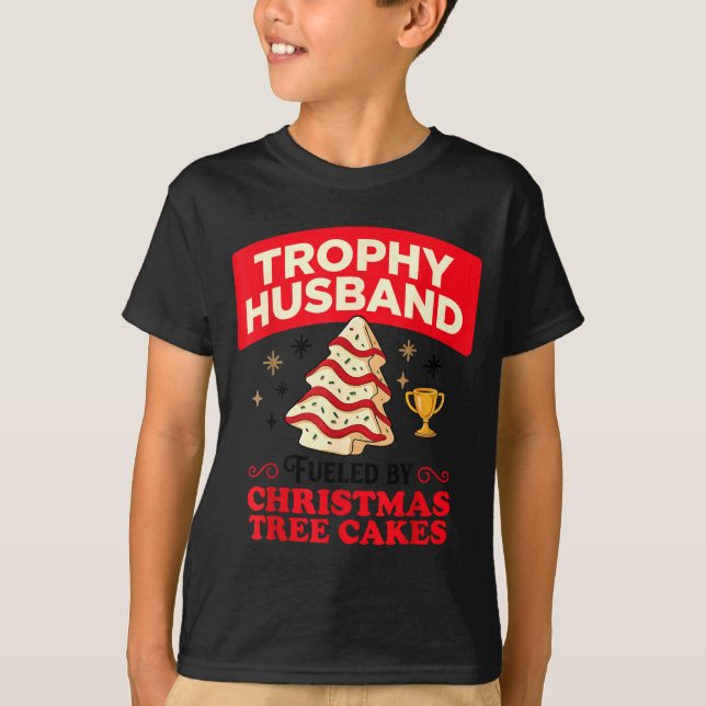Trophy Retro Husband Fueled By Christmas Tree Cake T-Shirt (Front)