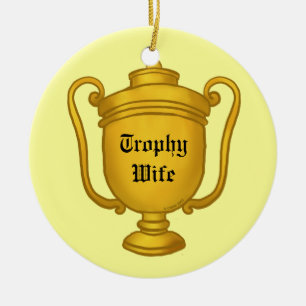 Trophy Wife Ceramic Tree Decoration