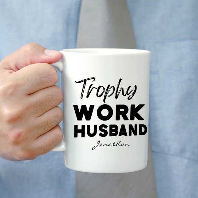 Trophy Work Husband Funny Office Personalised Coffee Mug (Creator Uploaded)