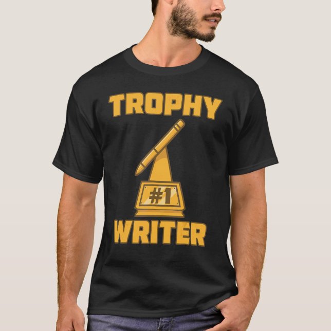 Trophy Writer  Award Winning Participation Prize C T-Shirt (Front)