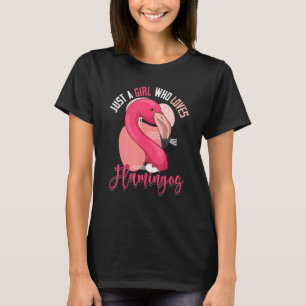 Tropical Animal Women Just A Girl Who Loves Flamin T-Shirt