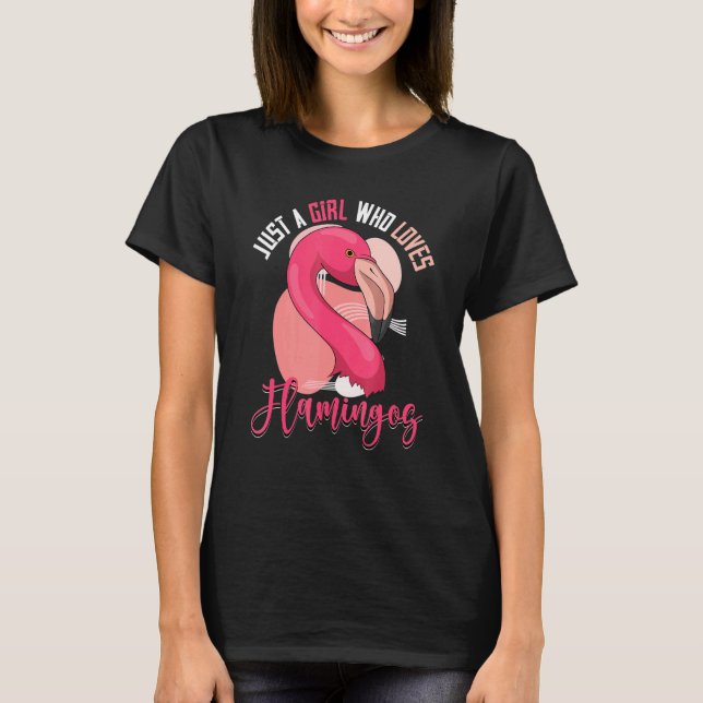 Tropical Animal Women Just A Girl Who Loves Flamin T-Shirt (Front)