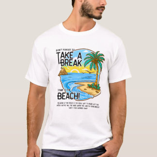 Tropical Beach Break – Relaxing Vacation Vibes Tee