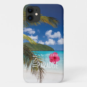 Tropical Beach Just Another Day in Paradise iPhone 11 Case