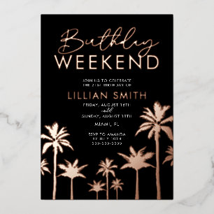 Tropical Birthday Weekend Foil Invitation