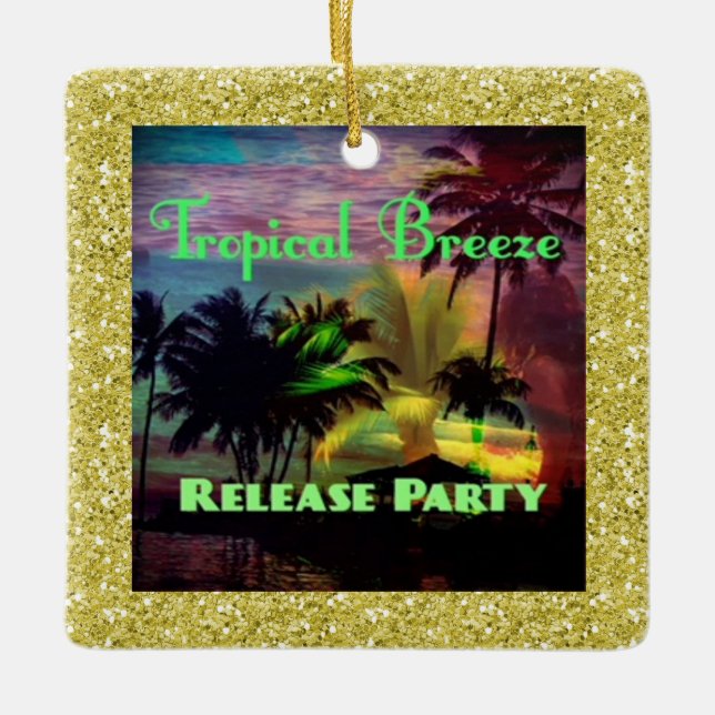 Tropical Breeze Release Party Multi Coloured Ceramic Ornament (Front)