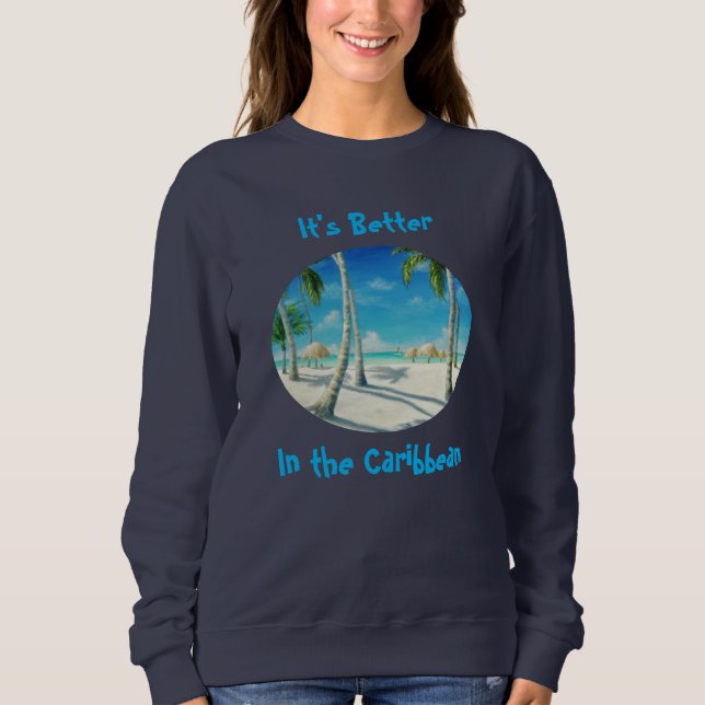 Tropical Caribbean Beach Sweatshirt (Front)