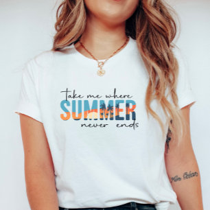Tropical Endless Summer; Take Me To The Summer T-Shirt