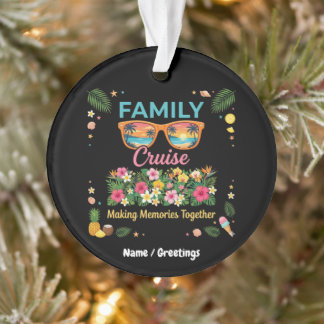 Tropical Family Cruise Memories Floral Summer  Ornament