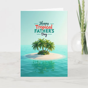 Tropical Fathers Day Design Card