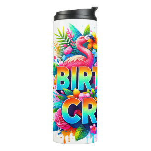 Tropical Flamingo My Birthday Cruise Thermal Tumbler