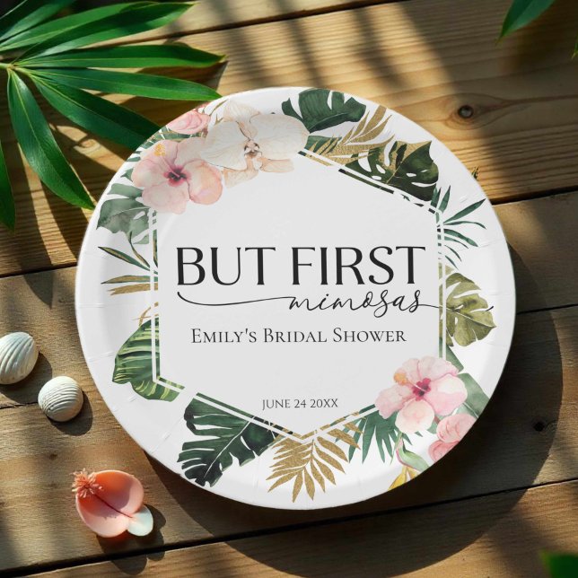 Tropical Floral But First Mimosas Bridal Shower Paper Plate (Creator Uploaded)