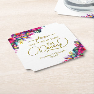 Tropical Floral Don't Take My Drink Wedding Paper Coaster