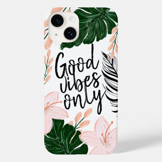 Tropical Floral Leaves Good Vibes Only Case-Mate iPhone Case (Back)