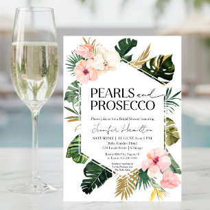  Tropical Floral Pearls and Prosecco Bridal Shower Invitation