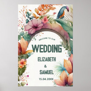 Tropical Flower Arch Exotic Wedding Welcome Poster