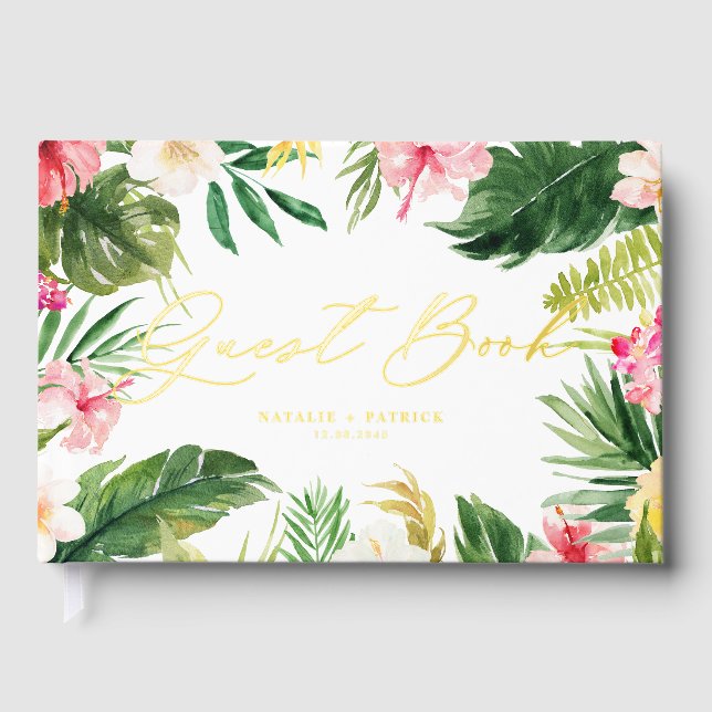 Tropical Flowers and Greenery Frame Summer Wedding Guest Book (Front)