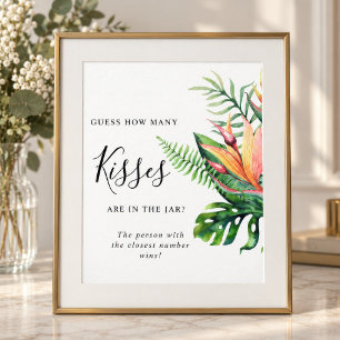 Tropical Flowers How Many Kisses Sign