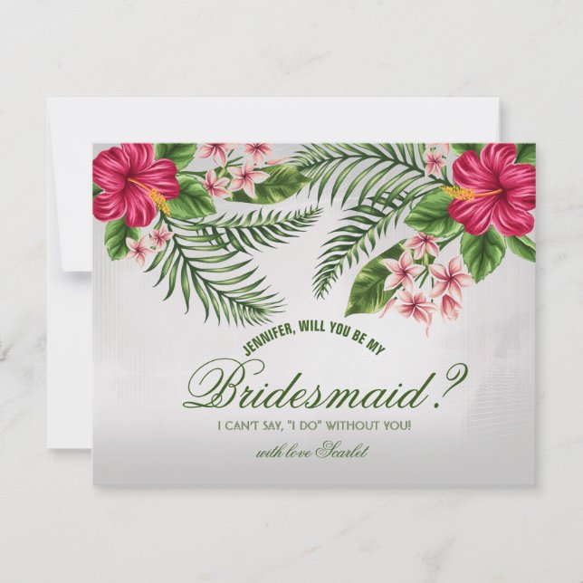 Tropical Flowers & Leaves Bridesmaid Request Card (Front)