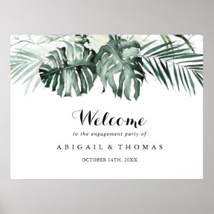 Tropical Greenery White Engagement Party Welcome Poster