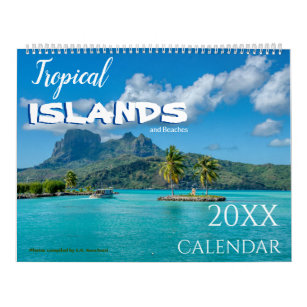 Tropical Islands and Beaches 2024 Wall Calendar 
