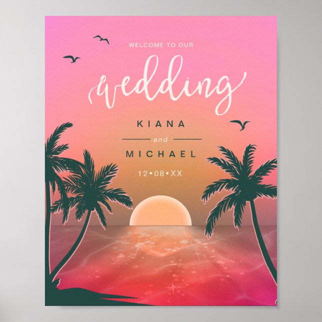 Tropical Isle Sunrise Wedding Welcome Pink  ID581 Poster (Front)
