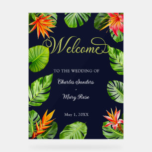 Tropical Leaves and Flowers Welcome Wedding Acryli Acrylic Sign