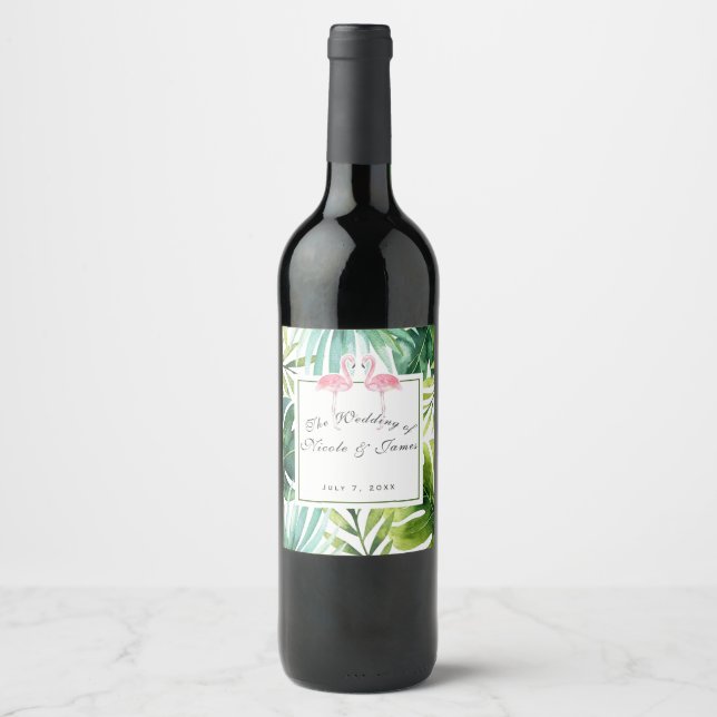 Tropical Leaves & Flamingos Summer Wedding Wine Wine Label (Front)