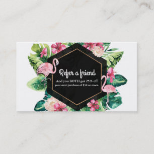 Tropical Leaves Hibiscus Flamingos Refer a Friend Referral Card
